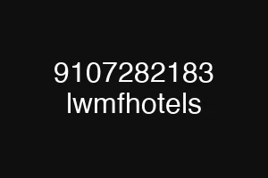 9107282183 lwmfhotels